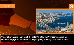 İstanbul’da Şehitlerimize Rahmet Yürüyüşü Sonrası Yumruklu Saldırı Davası