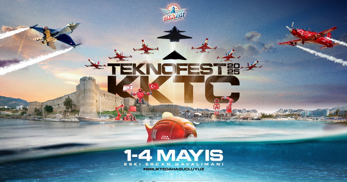 TEKNOFEST KKTC, 1-4 Mayıs’ta Ercan Havalimanı’nda